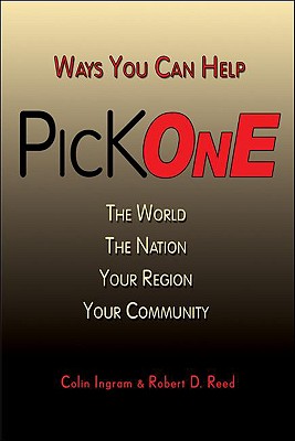 Pick One: Ways You Can Help The World, The Nation, Your Region, Your Community