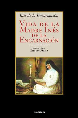 Image for Vida de La Madre Ines de La Encarnacion (Spanish Edition)