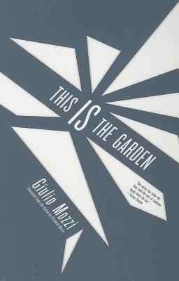 Image for This Is the Garden