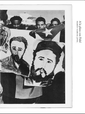 Mario Garca Joya: A la plaza con Fidel: Books on Books No. 21