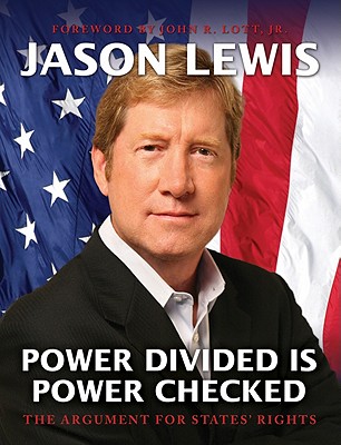 Power Divided is Power Checked: The Argument for States' Rights