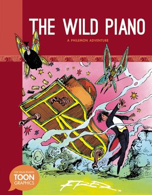 The Wild Piano: A Philemon Adventure: A TOON Graphic