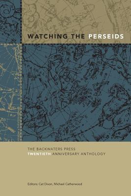 Watching the Perseids: The Backwaters Press Twentieth Anniversary Anthology