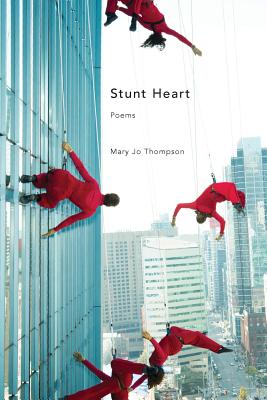 Image for Stunt Heart (The Backwaters Prize in Poetry) Stunt Heart (The Backwaters Prize in Poetry)