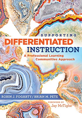 Supporting Differentiated Instruction: A Professional Learning Communities Approach