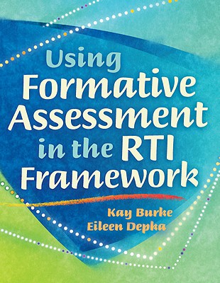Using Formative Assessment in the RTI Framework