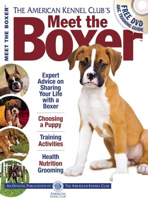Meet the Boxer (American Kennel Club's Meet the Breed)