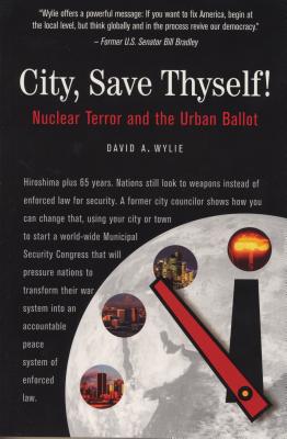 Image for City, Save Thyself!: Nuclear Terror and the Urban Ballot