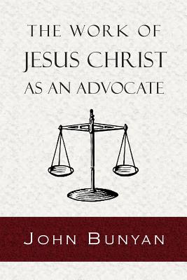 The Work of Jesus Christ as an Advocate Image for The Work of Jesus Christ as an Advocate