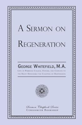 A Sermon on Regeneration Image for A Sermon on Regeneration