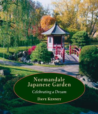 Normandale Japanese Garden Celebrating A Dream