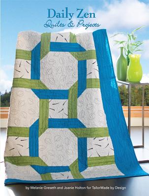 Daily Zen Quilts & Projects (Landauer)