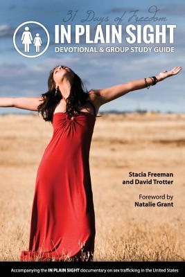 IN PLAIN SIGHT: 31 Day Devotional & Group Study Guide