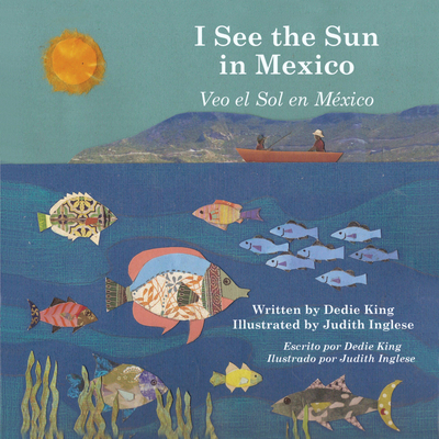 I See the Sun in Mexico (5) (English and Spanish Edition)