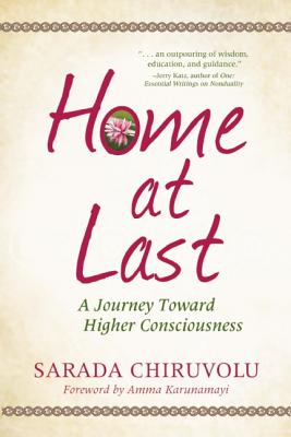 Home at Last: A Journey Toward Higher Consciousness