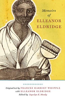 Image for Memoirs of Elleanor Eldridge (Regenerations) Memoirs of Elleanor Eldridge (Regenerations)