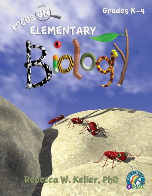 Focus On Elementary Biology Keller PhD, Rebecca W.