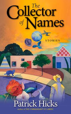 The Collector of Names: Stories