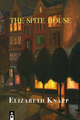 The Spite House: Poems