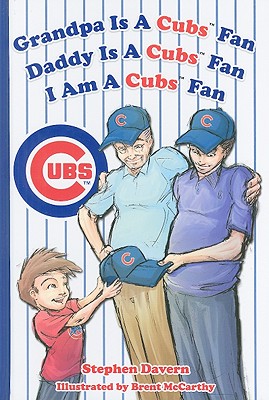 Image for Grandpa Is a Cubs Fan, Daddy is a Cubs Fan, I am a Cubs Fan!