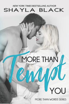 More Than Tempt You (More Than Words)