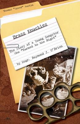 Brass Knuckles: The Story of a Young Gangster who 