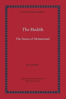The Hadith: The Traditions of Mohammed (A Taste of Islam)