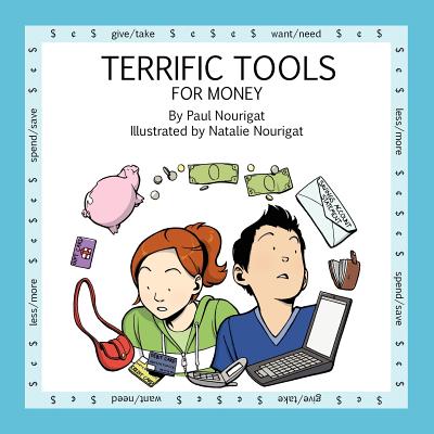 Terrific Tools: a book in the series 'Marvels of Money . for kids