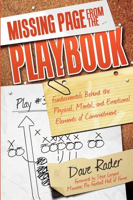 Missing Page From the Playbook: Fundamentals Behind the Physical, Mental and Emotional Elements of Commitment