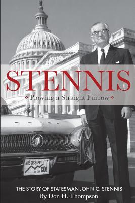 Stennis: Plowing a Straight Furrow