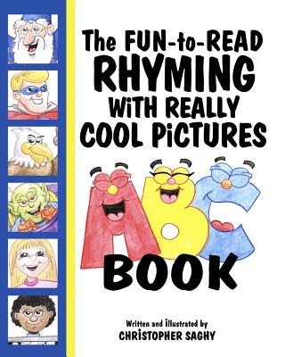 Image for The Fun to Read Rhyming with Really Cool Pictures ABC BOOK
