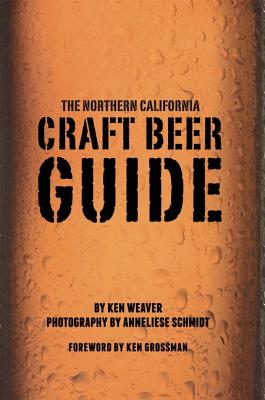 The Northern California Craft Beer Guide