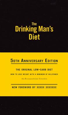The Drinking Man's Diet: 50th Anniversary Edition