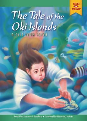 Image for The Tale of the Oki Islands: A Tale from Japan (Tales of Honor) The Tale of the Oki Islands: A Tale from Japan (Tales of Honor)