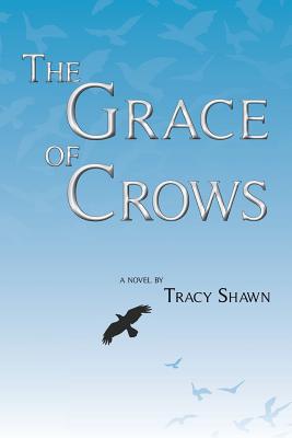Image for The Grace of Crows The Grace of Crows