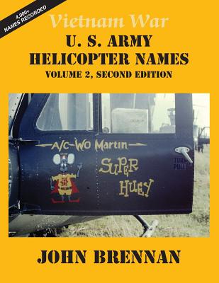 Image for Vietnam War U.S. Army Helicopter Names: Volume 2, Second Edition