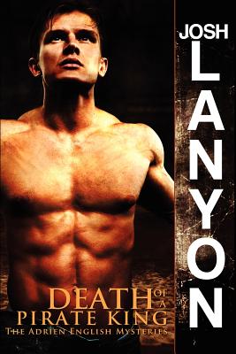 Death of a Pirate King: The Adrien English Mysteries