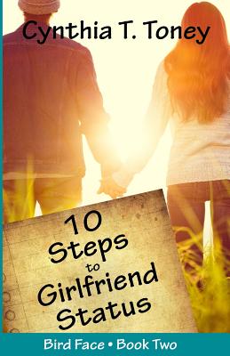 10 Steps to Girlfriend Status (Bird Face)
