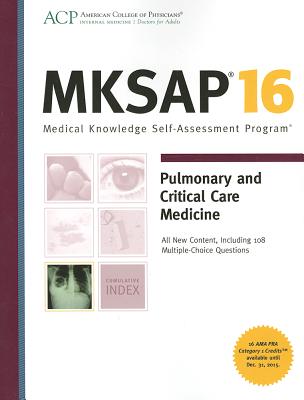 Image for Medical Knowledge Self-Assessment Program 16: Pulmonary and Critical Care Medicine (MKSAP) Medical Knowledge Self-Assessment Program 16: Pulmonary and Critical Care Medicine (MKSAP)