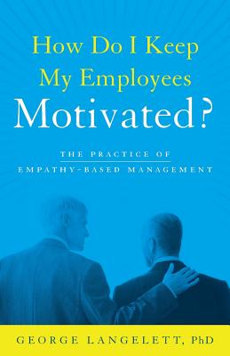 How Do I Keep My Employees Motivated