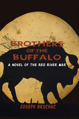 Image for Brothers of the Buffalo: A Novel of the Red River War