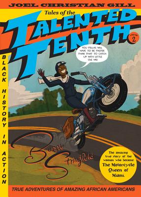 Bessie Stringfield: Tales of the Talented Tenth, no. 2 (2)