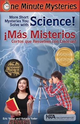 Image for More Short Mysteries You Solve With Science! / Ms Misterios Cortos Que Resuelves con Ciencias! (One Minute Mysteries) More Short Mysteries You Solve With Science! / Ms Misterios Cortos Que Resuelves con Ciencias! (One Minute Mysteries)