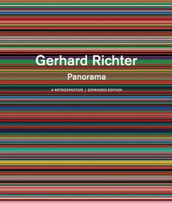 Gerhard Richter: Panorama: A Retrospective: Expanded Edition