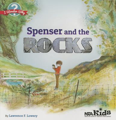 Spenser and the Rocks: I Wonder Why