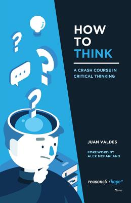 Image for How to Think: A Crash Course in Critical Thinking (Black and White Version)