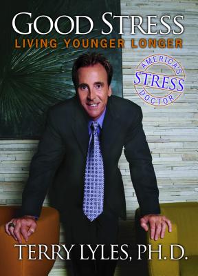 Good Stress: Living Younger Longer