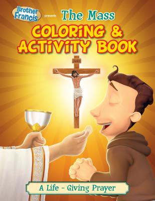 The Mass Coloring & Activity Book (Brother Francis)