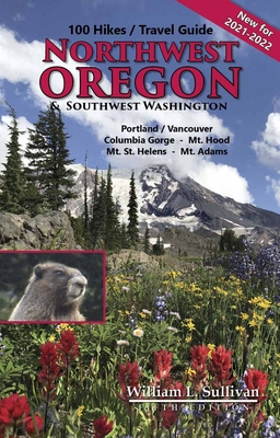 100 Hikes/Travel Guide - Northwest Oregon & Southwest Washington