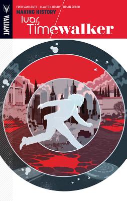 Image for Ivar, Timewalker Volume 1: Making History Ivar, Timewalker Volume 1: Making History
